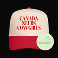 Canada Needs Cowgirls Trucker Cap: Red